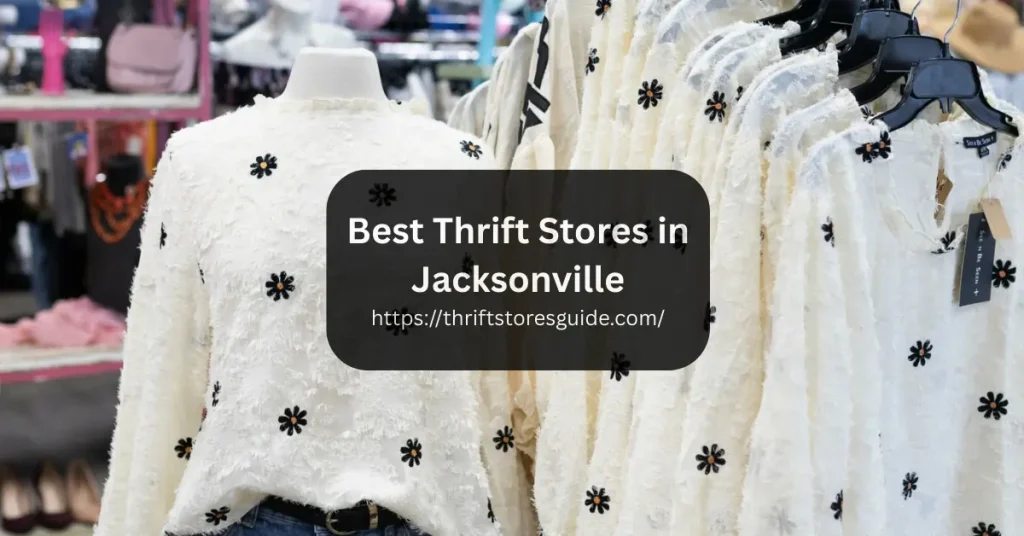 Best Thrift Stores in Jacksonville, Florida