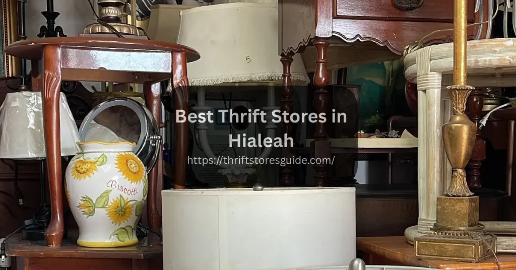 Best Thrift Stores in Hialeah, Florida