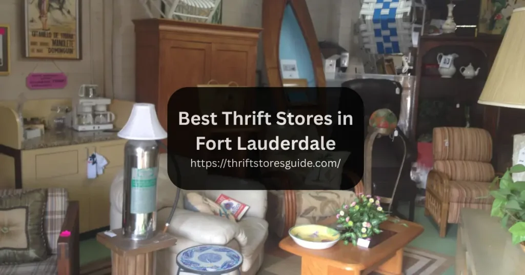 Best Thrift Stores in Fort Lauderdale