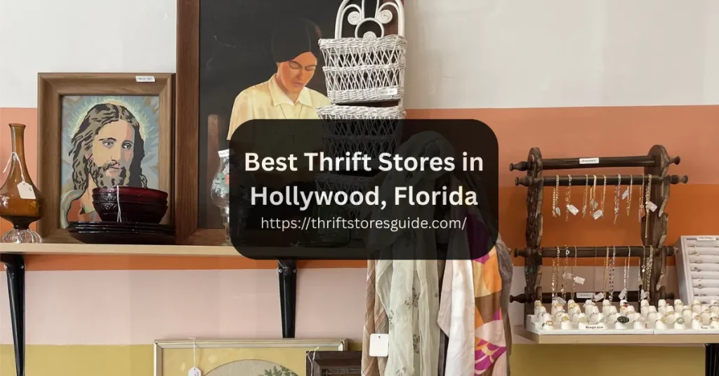Best Thrift Stores in Hollywood