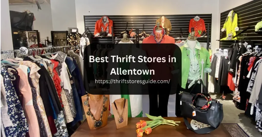 Best Thrift Stores in Allentown