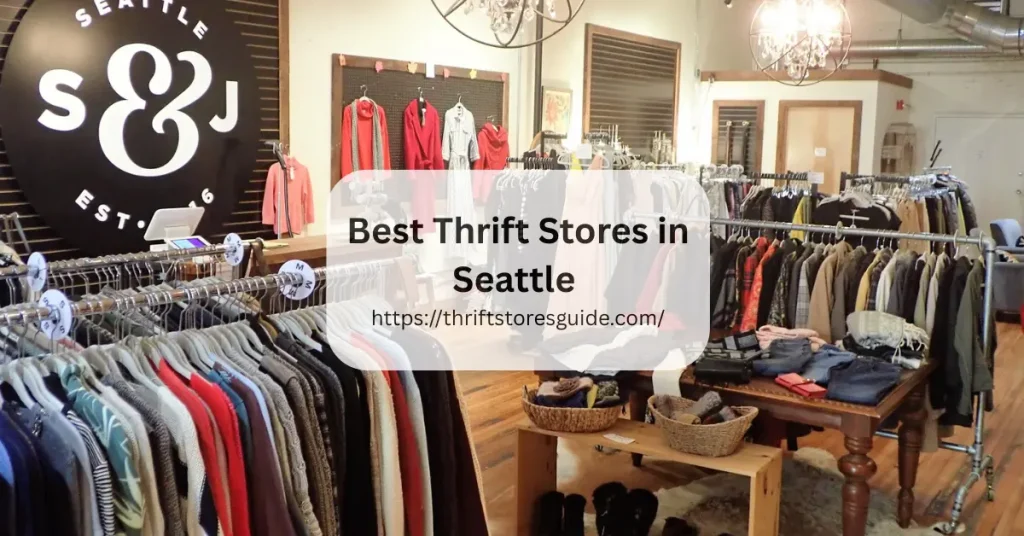 Best Thrift Stores in Seattle Washington