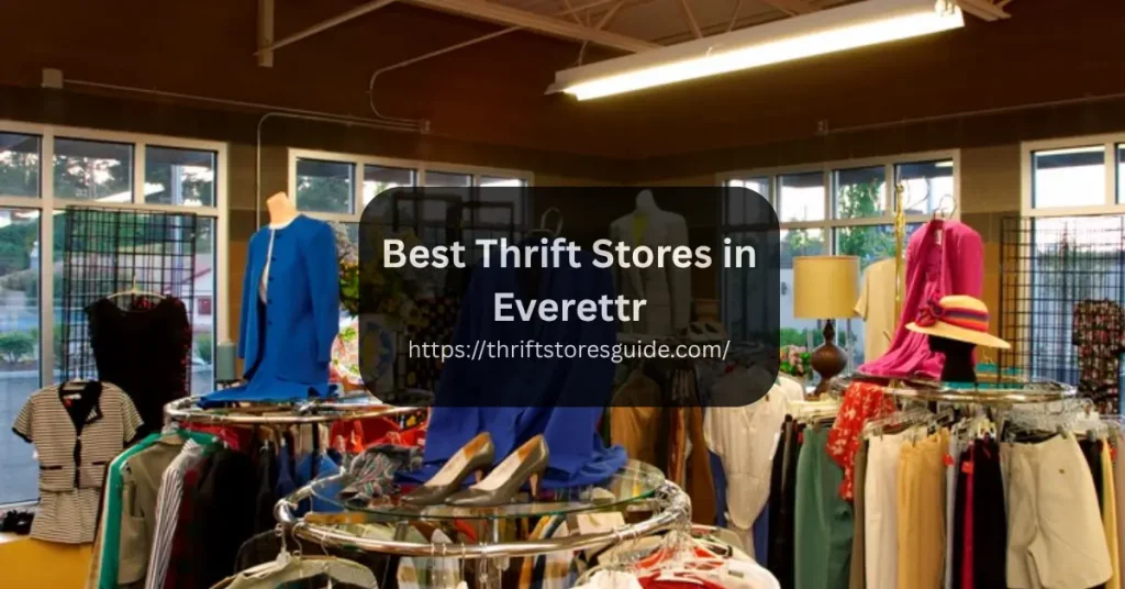 Best Thrift Stores in Everettr Washington