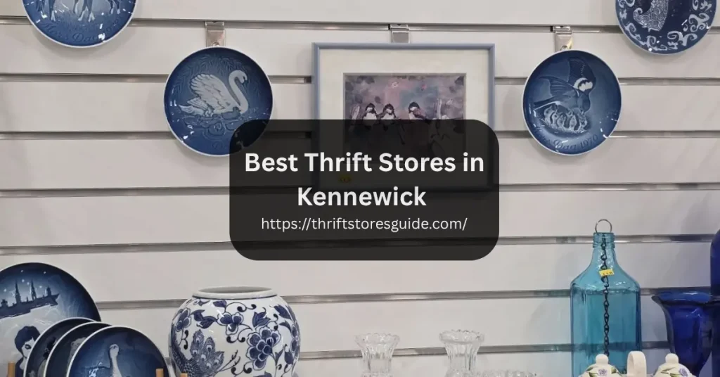 Best Thrift Stores in Kennewick Washington