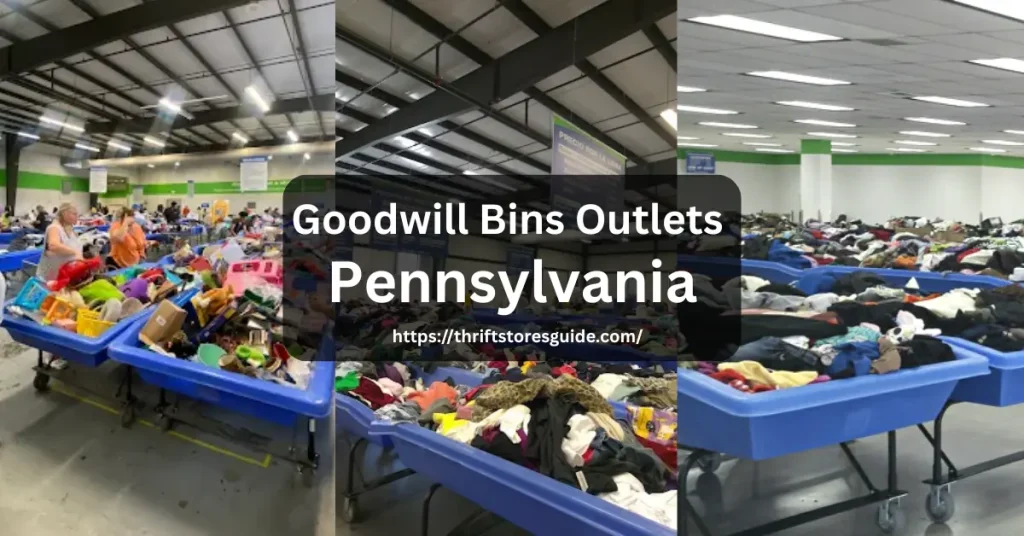 Goodwill Bins Outlets Pennsylvania