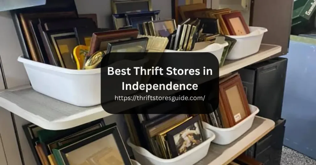 Best Thrift Stores in Independence Missouri